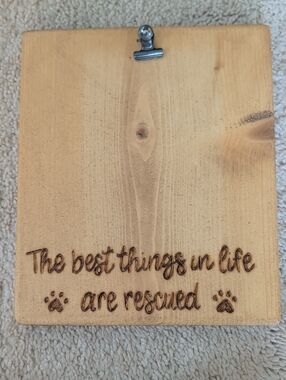 Wooden Clip Sign "The Best Things in Life are Rescued" - Natural